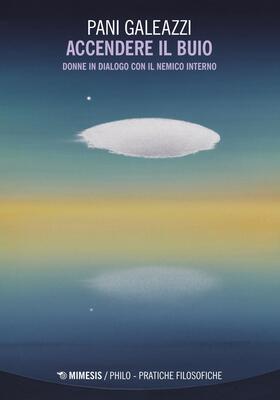 Pani Galeazzi - Accendere il buio (2025)