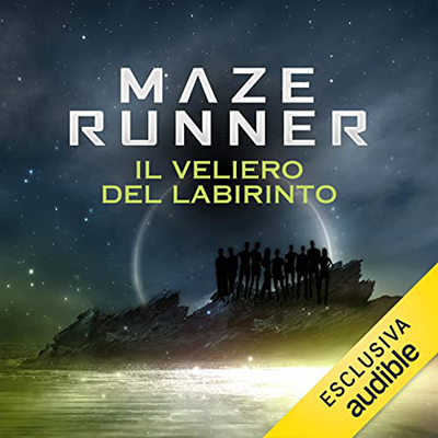 James Dashner - Maze Runner. Il veliero del labirinto꞉ Maze Cutter 1 (2022) (mp3 - 128 kbps)