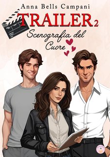 Anna Bells Campani - Trailer Vol. 2. Scenografia del cuore (2024)