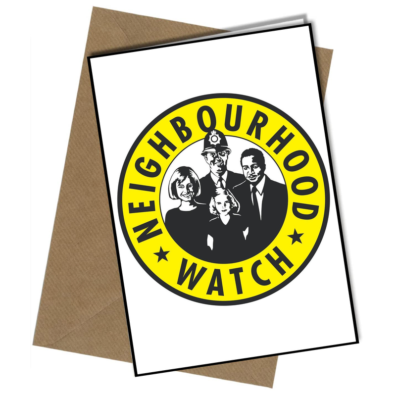 NEIGHBOURHOOD WATCH LARGE CARD