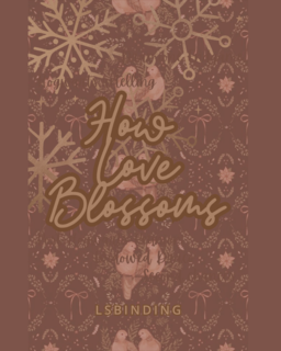 How Love Blossoms