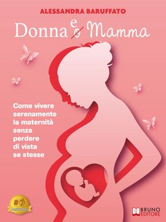 Alessandra Baruffato – Donna e Mamma (2022)