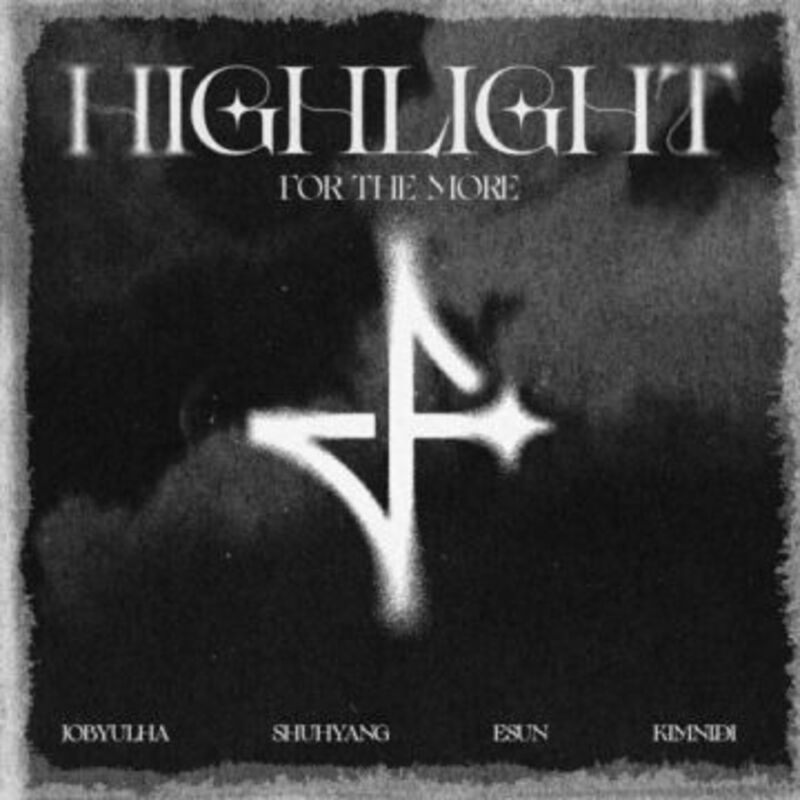 HIGHLIGHT - For The More album cover