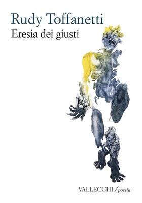 Rudy Toffanetti - Eresia dei giusti (2026)