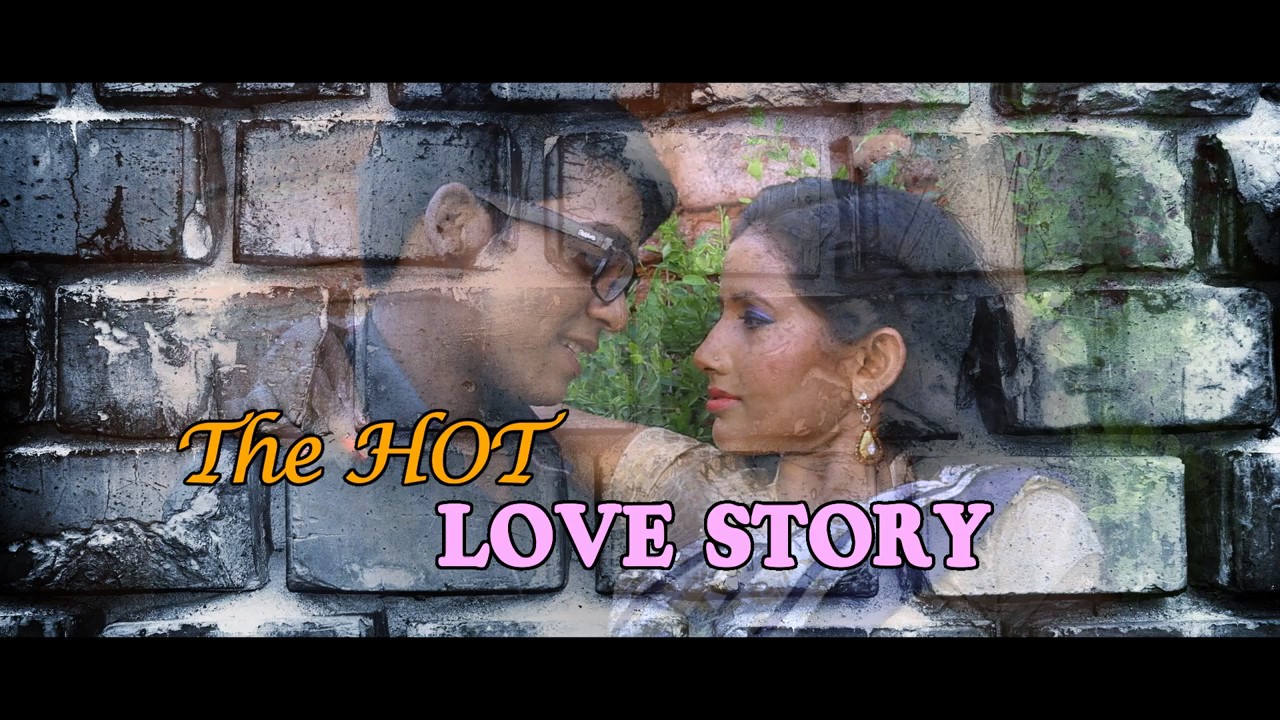 [Image: hot-love-story-full-movie-mp4-snapshot-0...-08-00.jpg]