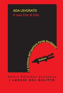Ada Levorato - Il caso Fior di loto (2023)