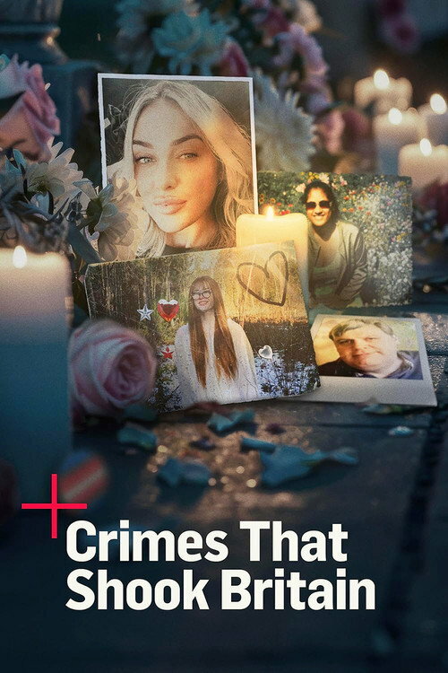 Crimes That Shook Britain Season 1