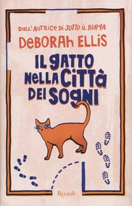 Deborah Ellis - Il gatto nella città dei sogni (2016)