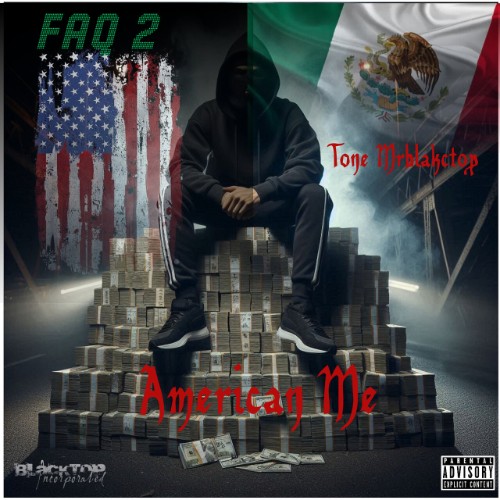 Tone Mrblctop - FAQ 2 American Me (2026)