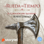 La rueda del tiempo 9 Robert Jordan El coraz n del invierno - La rueda del tiempo - Robert Jordan - Voz humana