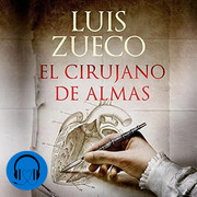 Luis Zueco El cirujano de almas - Luis Zueco - El cirujano de almas - Voz Humana