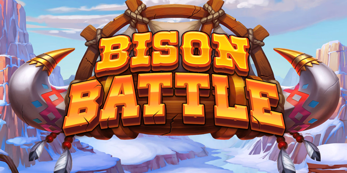 Panduan Bermain Agar Jackpot di Slot Bison Battle