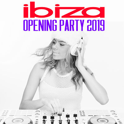 VA - Ibiza Opening Party 2019 (04/2019) VA-Ibiz-opt