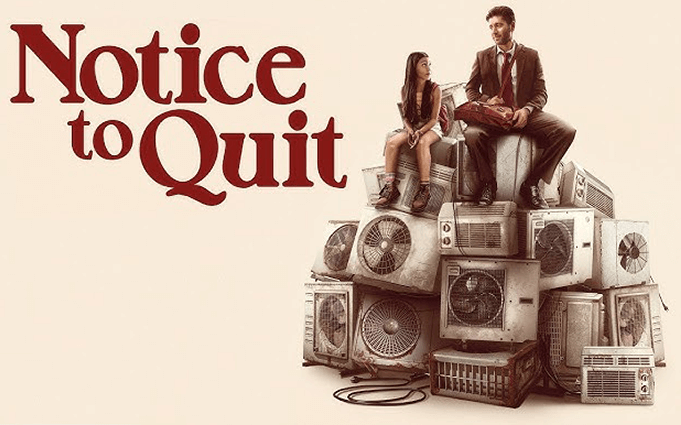 Claim Your FREE Tickets for “Notice to Quit” at Atom Theaters: Limited Time Offer!