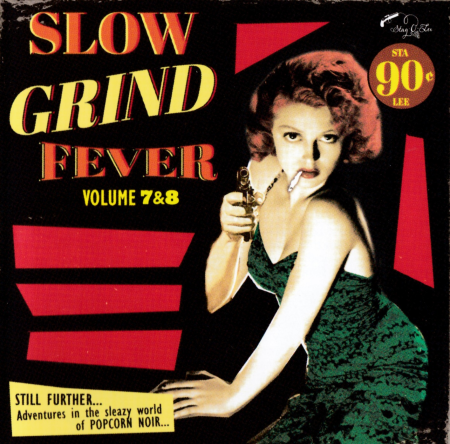 VA - Slow Grind Fever Volume 7 & 8 (2018)