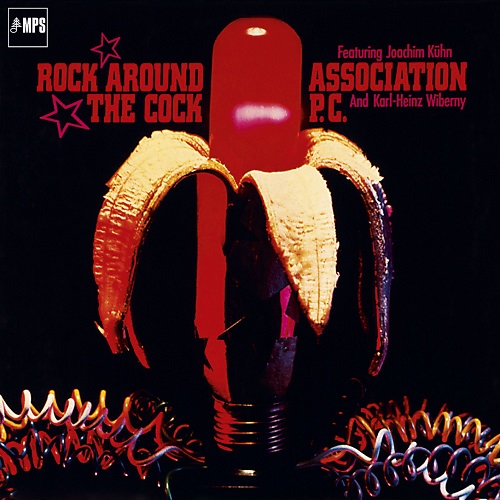 Association P.C. - Rock Around The Cock (1973)