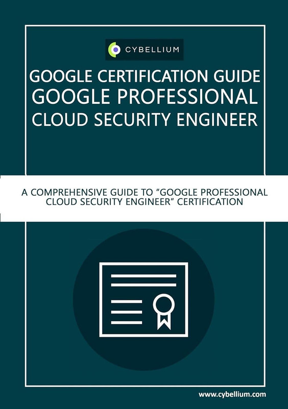 Google Certification Guide - Google Professional Cloud Security Engineer