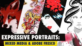 Expressive Portraits Mixed Media & Adobe Fresco Expressive Portraits Mixed Media & Adobe Fresco