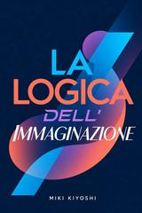 Miki Kiyoshi – La logica dell’immaginazione (2026)