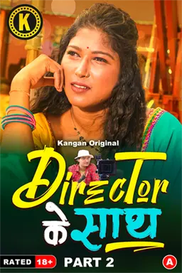Director Ke Sath (2024) S01E01T04 Kangan Hindi Web Series WEB-DL H264 AAC 1080p 720p Download