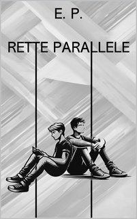 E. P. - Rette Parallele (2024)