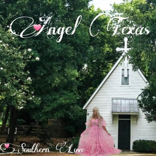 Angel Texas - Southern Love (2024)