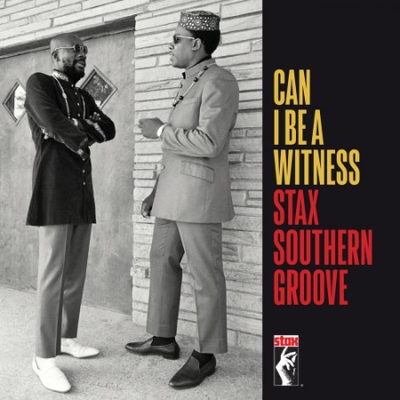 VA - Can I Be A Witness: Stax Southern Groove (2021) FLAC / MP3