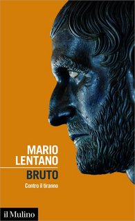 Mario Lentano - Bruto. Contro il tiranno (2023)