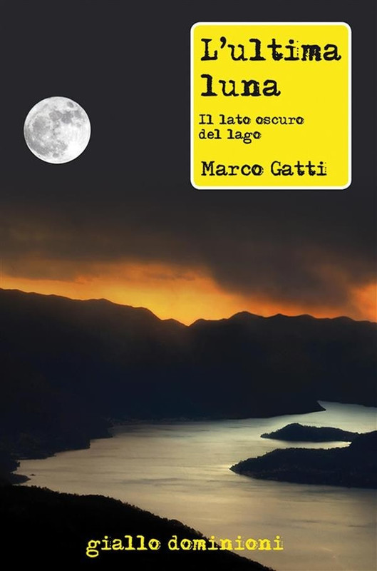 Marco Gatti – L’ultima luna (2020)