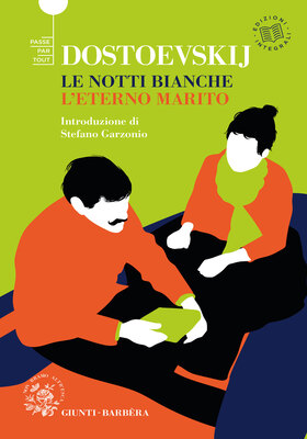 Fëdor Dostoevskij - Le notti bianche - L'eterno marito (2026)
