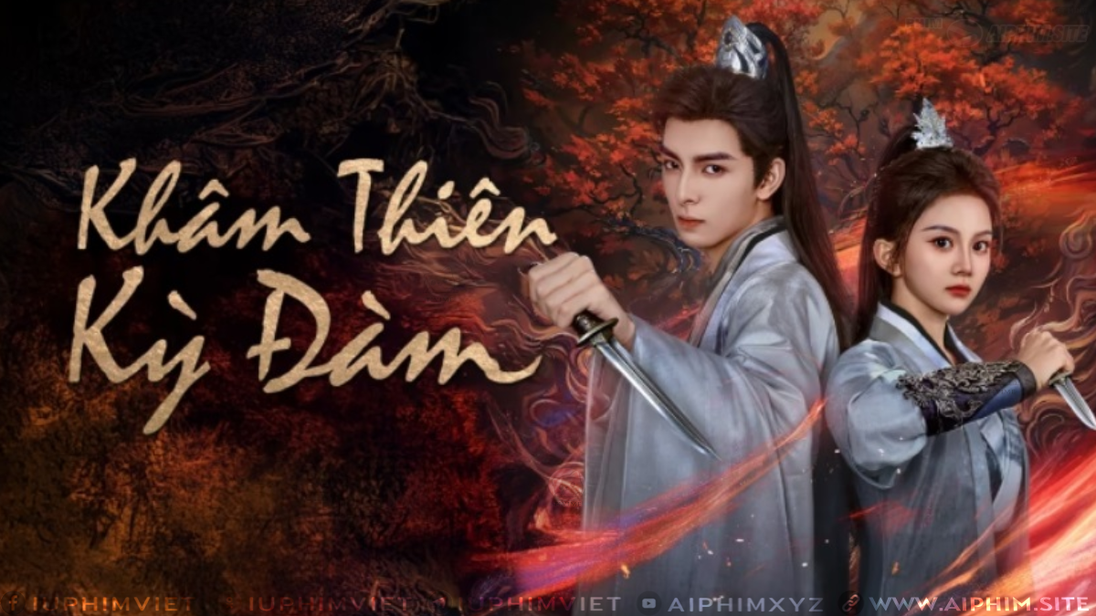Khâm Thiên Kỳ Đàm - Heavenly Secrets Bureau (2025)