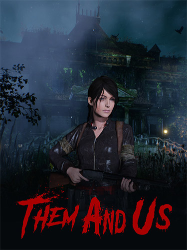 Them and Us v1.0.8 + 3 DLCs - FitGirl