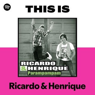 This is ricardo & henrique