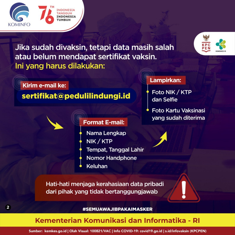 Panduan mendapatkan sertifikat vaksin Covid-19 yang belum muncul atau memperbaiki data yang salah dalam sertifikat.