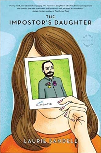 Graphic Novel Revew: The Impostor’s Daughter: A True Memoir by Laurie Sandell