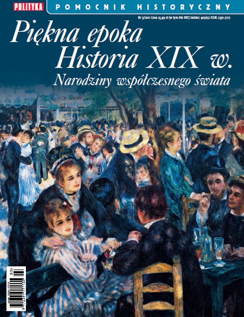 Piękna Epoka Historia XIX w. Narodziny Współczesnego Świata - Polityka Pomocnik Historyczny 