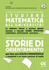 AA.VV. – Cosa significa davvero studiare matematica all’università? (2024)