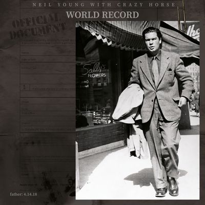 Neil Young & Crazy Horse - World Record (2022) [Official Digital Release] [Hi-Res]