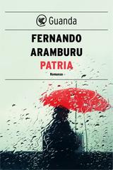 Fernando Aramburu – Patria (2017)
