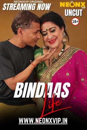 Bindaas Life (2025) Hindi NeonX Short Films | 1080p | 720p | 480p | WEB-DL | Download | Watch Online