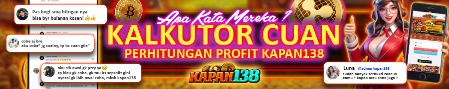Kalkulator Cuan KAPAN138