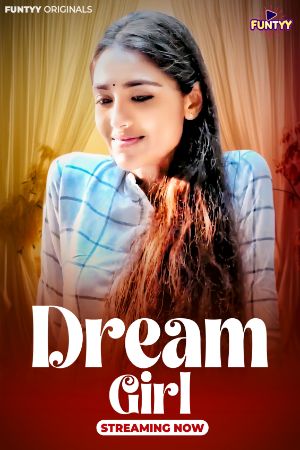 Dream Girl (2025) Hindi Funtyy Short Films 720p HDRip 200MB Download