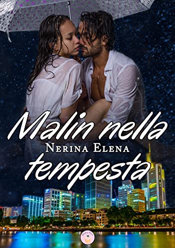 Nerina Elena - Malin nella tempesta (2022)