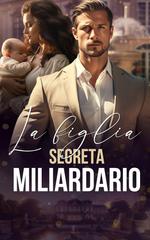 Lili Marques – La Figlia Segreta Del Miliardario (2026)