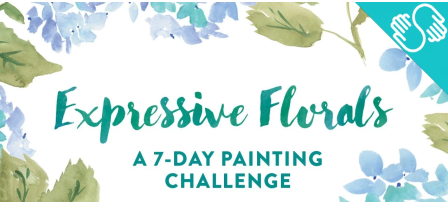 Paint Expressive Florals: A 7 Day Watercolor Challenge