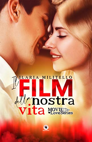 Ilaria Militello – Il film della nostra vita   (2020)