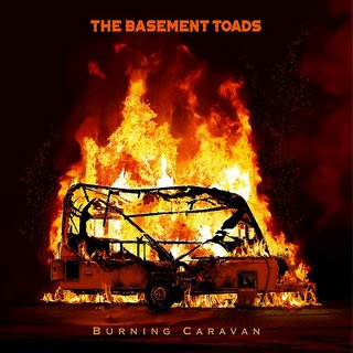 The Basement Toads - Burning Caravan (2021).mp3 - 320 Kbps