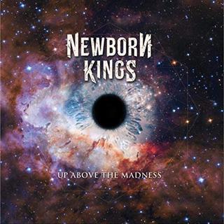 Newborn Kings - Up Above The Madness (2019).mp3 - 320 Kbps