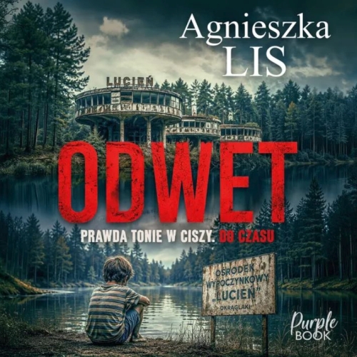 Lis Agnieszka - Cykl: Komisarz Barbara Szałecka (tom 1) Odwet (2026)