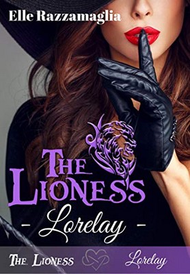 Elle Razzamaglia - The Lioness. Lorelay (2020)